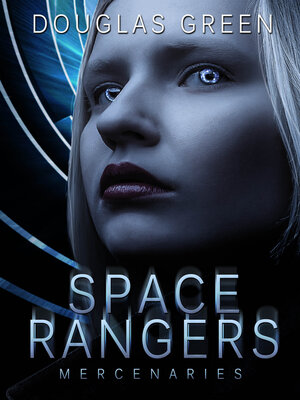 cover image of Space Rangers: Mercenaries